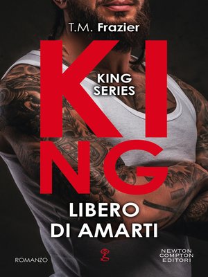 cover image of King. Libero di amarti